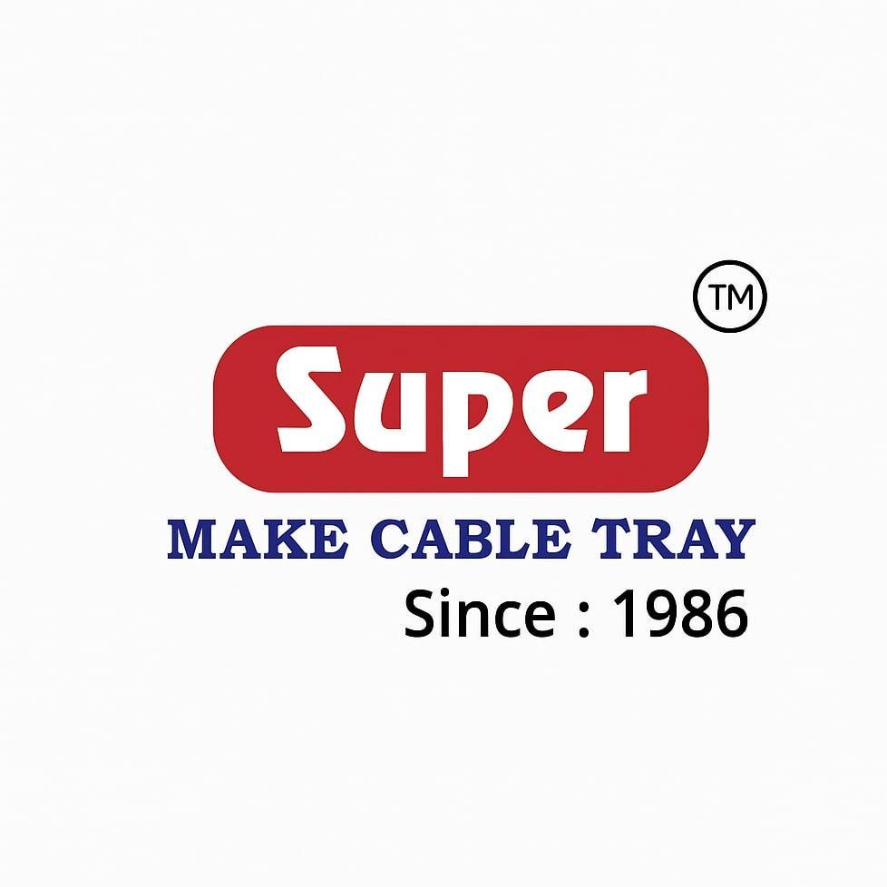Super Cable  Trays