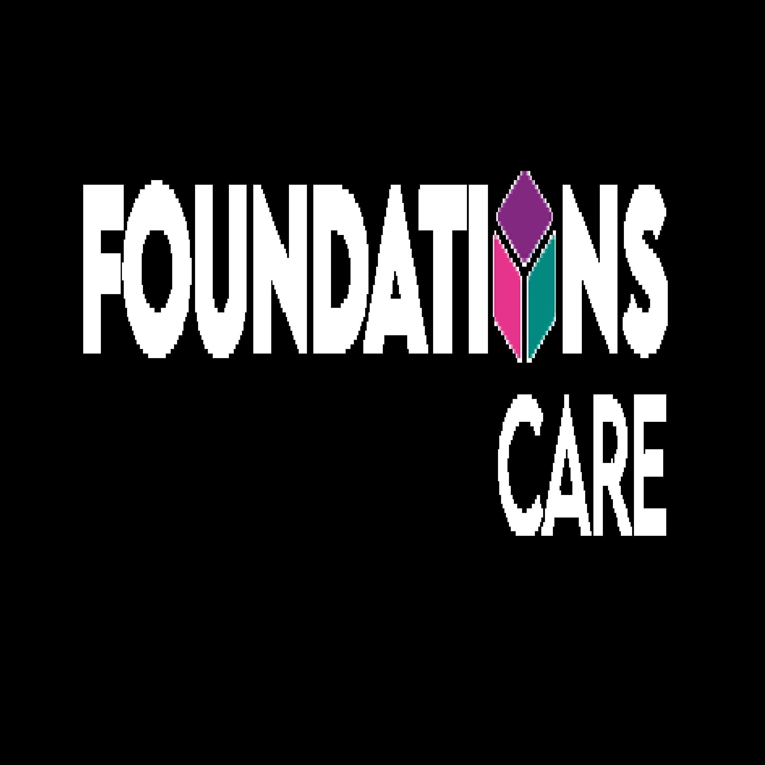Foundations  Care